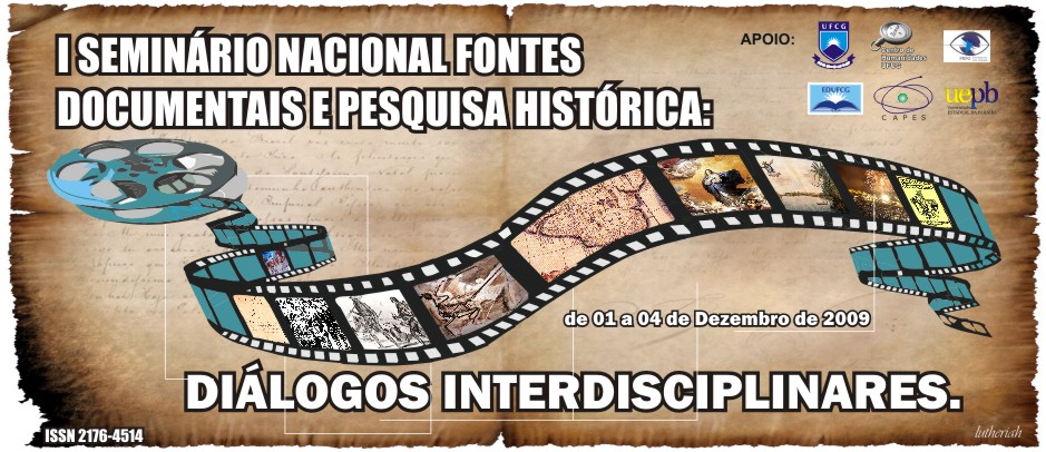 I Seminrio Nacional Fontes DOcumentais e de Pesquisa: Dilogos Interdisciplinares :: PPGH | UFCG :: webmaster: DIGO ARAJO (lutheriah@hotmail.com)